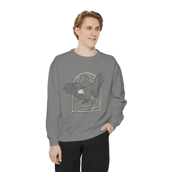 Hit 'em High Eagle Unisex Garment-Dyed Sweatshirt