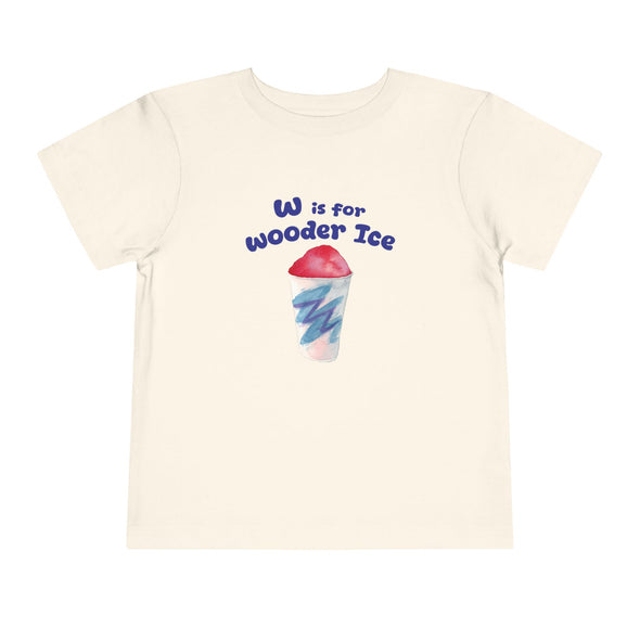 Toddler W is for Wooder Ice Short Sleeve Tee
